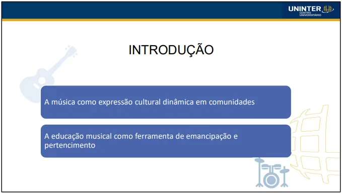 Slide de introdução de TCC sobre educação musical no padrão institucional da Uninter